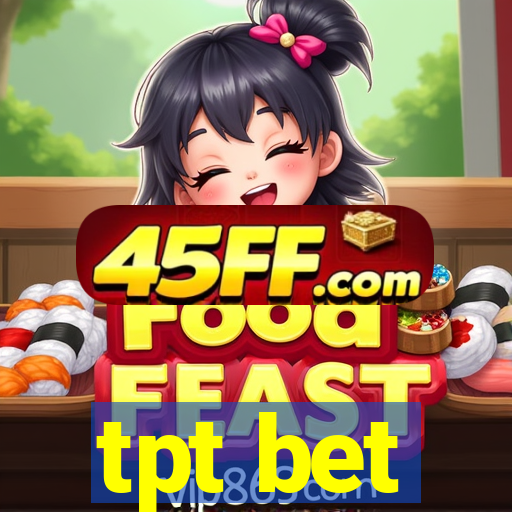tpt bet